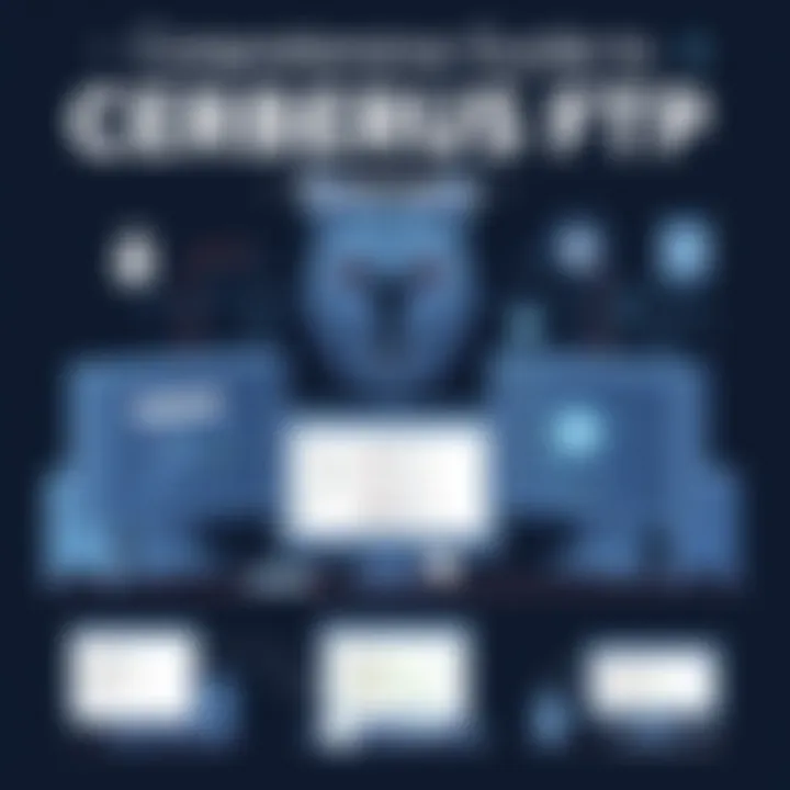 Comprehensive Guide to Cerberus FTP Download Summary