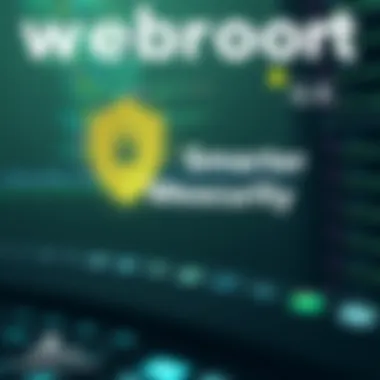 Exploring Webroot Smarter Cybersecurity Download Summary